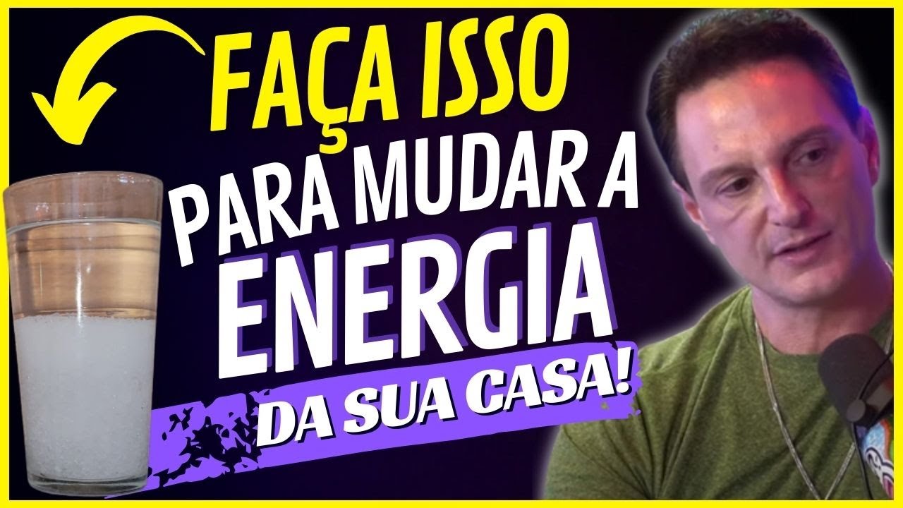 COMO LIMPAR A ENERGIA NEGATIVA NA SUA CASA OU DO TRABALHO - DANIEL ...