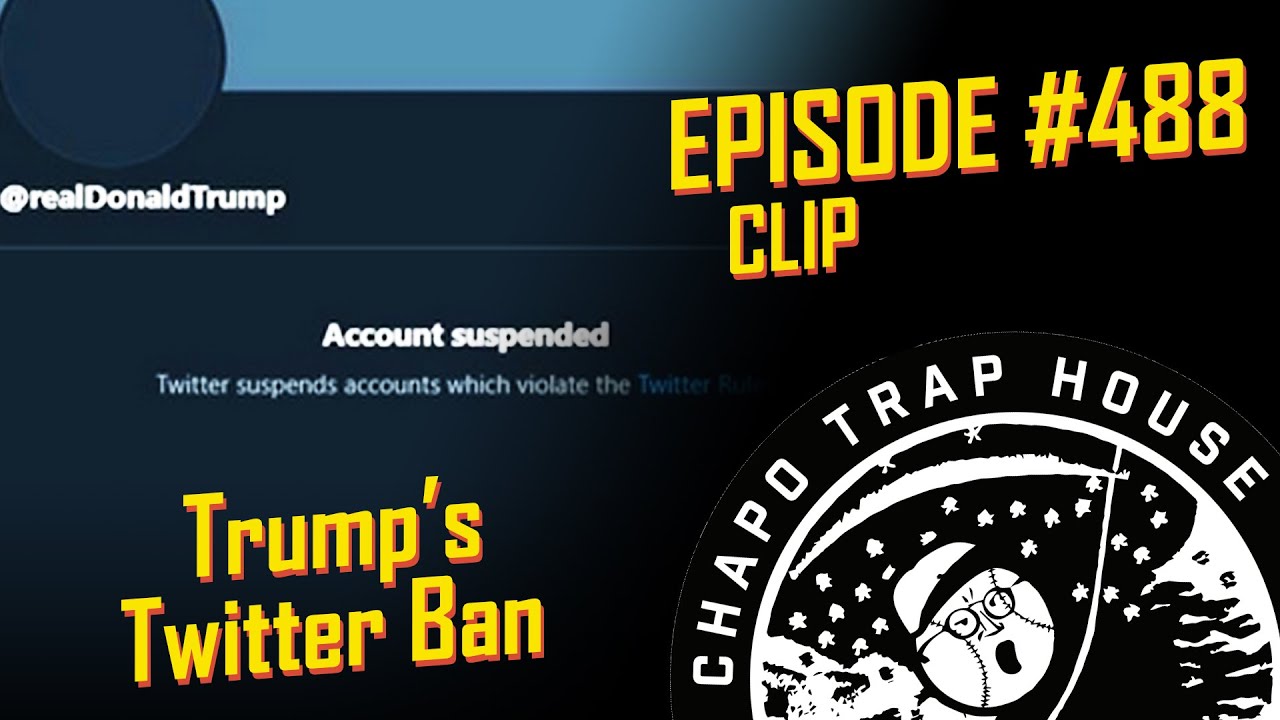 Trump's Twitter Ban | Chapo Trap House | Episode 488 CLIP