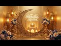 Ramadan Kareem 2026 Calm Spiritual Atmosphere Islamic Instrumental Background 
