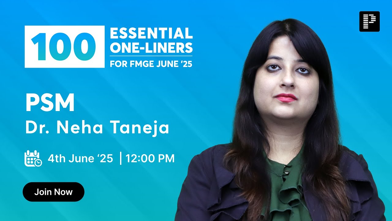 PSM 100 Essential One Liners For FMGE June '25 By Dr. Neha Taneja
