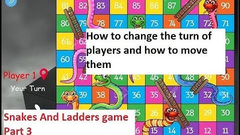 Snakes and Ladders game | Part 3 | How to change the turn of players |  Python | Pygame