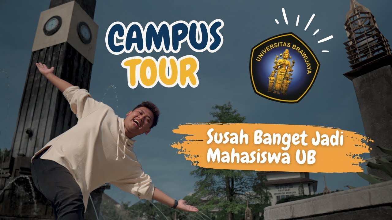 CAMPUS TOUR UNIVERISTAS BRAWIJAYA