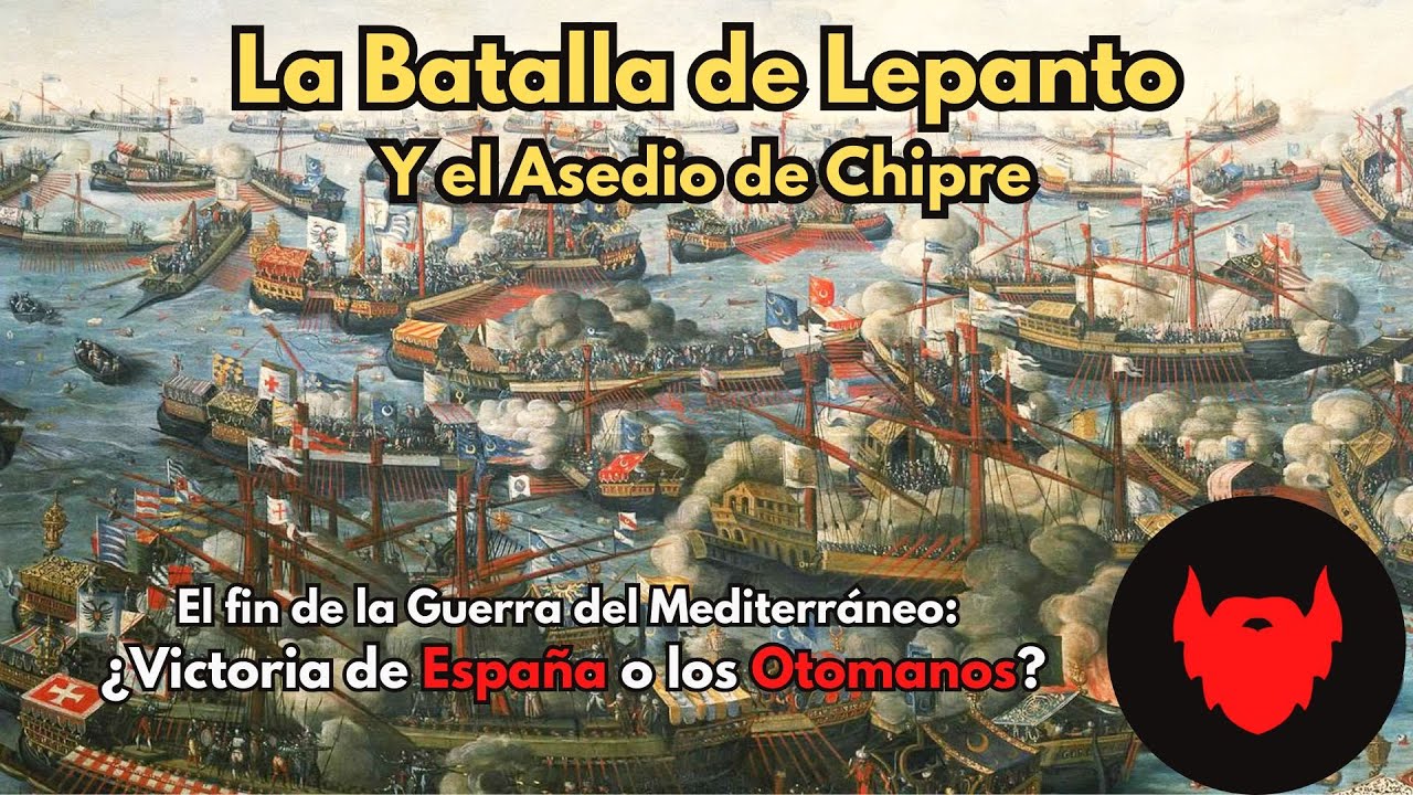 La Batalla de Lepanto: Fin de la Guerra del Mediterráneo - YouTube