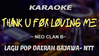 || THANK U FOR LOVING ME || NEO CLAN B || KARAOKE POP RAP FLORES ||