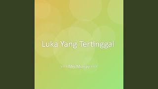 Luka Yang Tertinggal