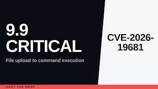 Security Center Upload Flaw Could Hand Over the Server (CVE-2026-19681)