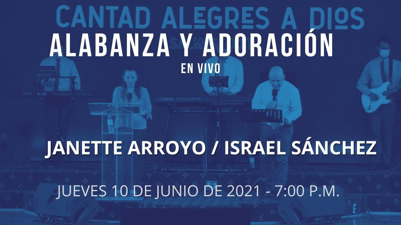 10 de junio de 2021 - 7:00 p.m. I Alabanza y adoración - YouTube