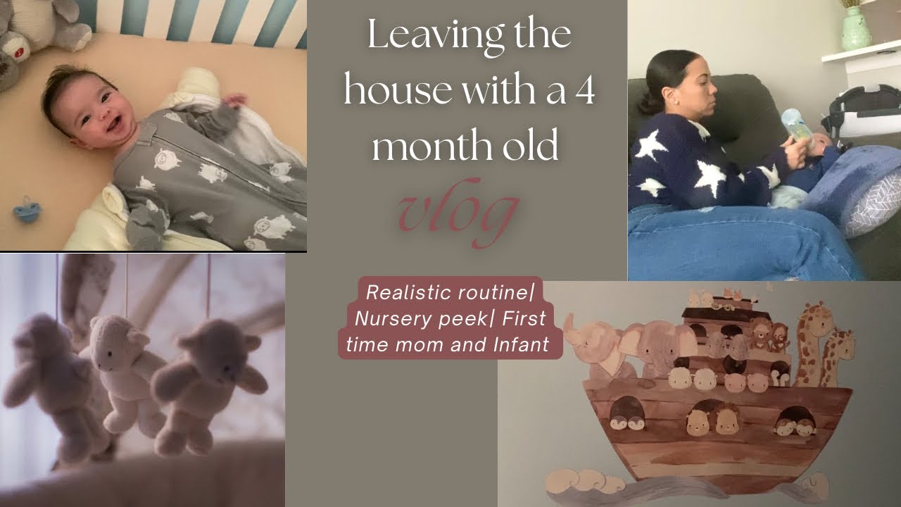 First Time Mom's Routine With 4 Month Old : Leaving The House & Nursery Reveal