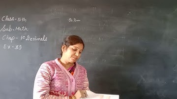 Class -5 Maths Chapter 10 Decimals Ex-39 part -1