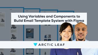 Using Variables and Components to Build Email Template System with Figma