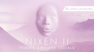 Nixen Female Ambient Vocals 2 ★ Ambient Vocal Sample Pack ★ Various Vocal Loops & Atmospheres