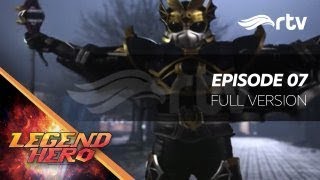 Legend Hero RTV: Episode 7 Full Version