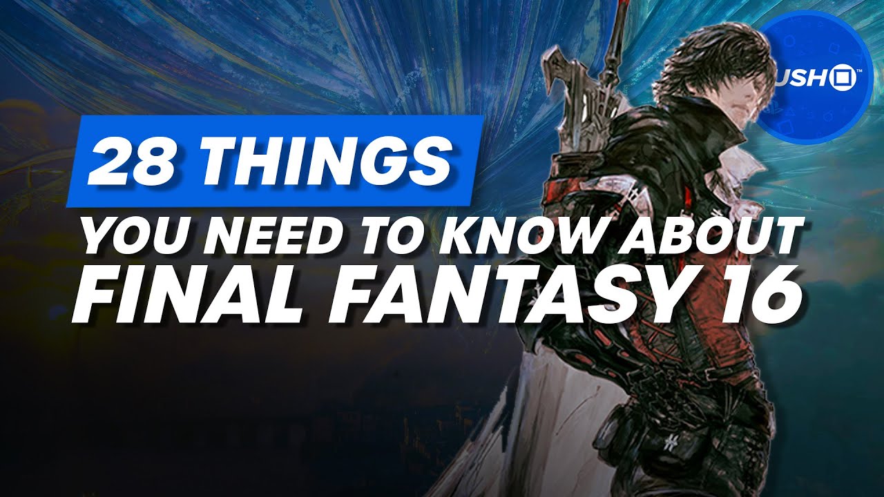 Final Fantasy 16 guide and everything you need to know