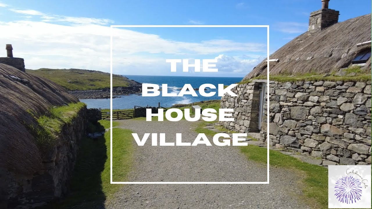 Must See Scotland -Blackhouse Village- Gearrannan- Isle of Lewis- Traditional Harris Tweed Weaving