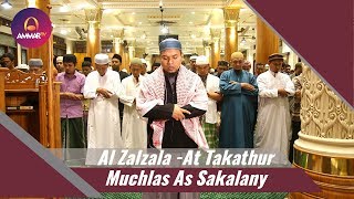Muchlas As Sakalany Surat Al Zalzala Surat At Takathur