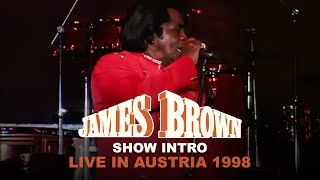James Brown - Show Intro (Live in Austria, 1998)