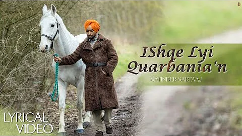 Ishqe Lyi Qurbaniyan | Satinder Sartaaj | Best Punjabi Songs | Lyrical Video.