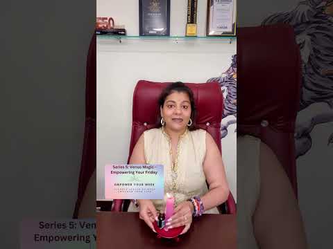 Series 5: Venus Magic - Empowering Your Friday Empower Your Week