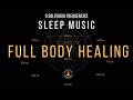 BLACK SCREEN SLEEP MUSIC ☯ All 9 solfeggio frequencies ☯ Full Body Healing