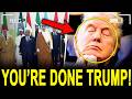 ALL HELL BREAKS LOOSE as ARAB NATIONS Give Final WARNING to Trump!!