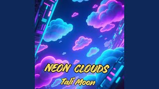Neon Clouds