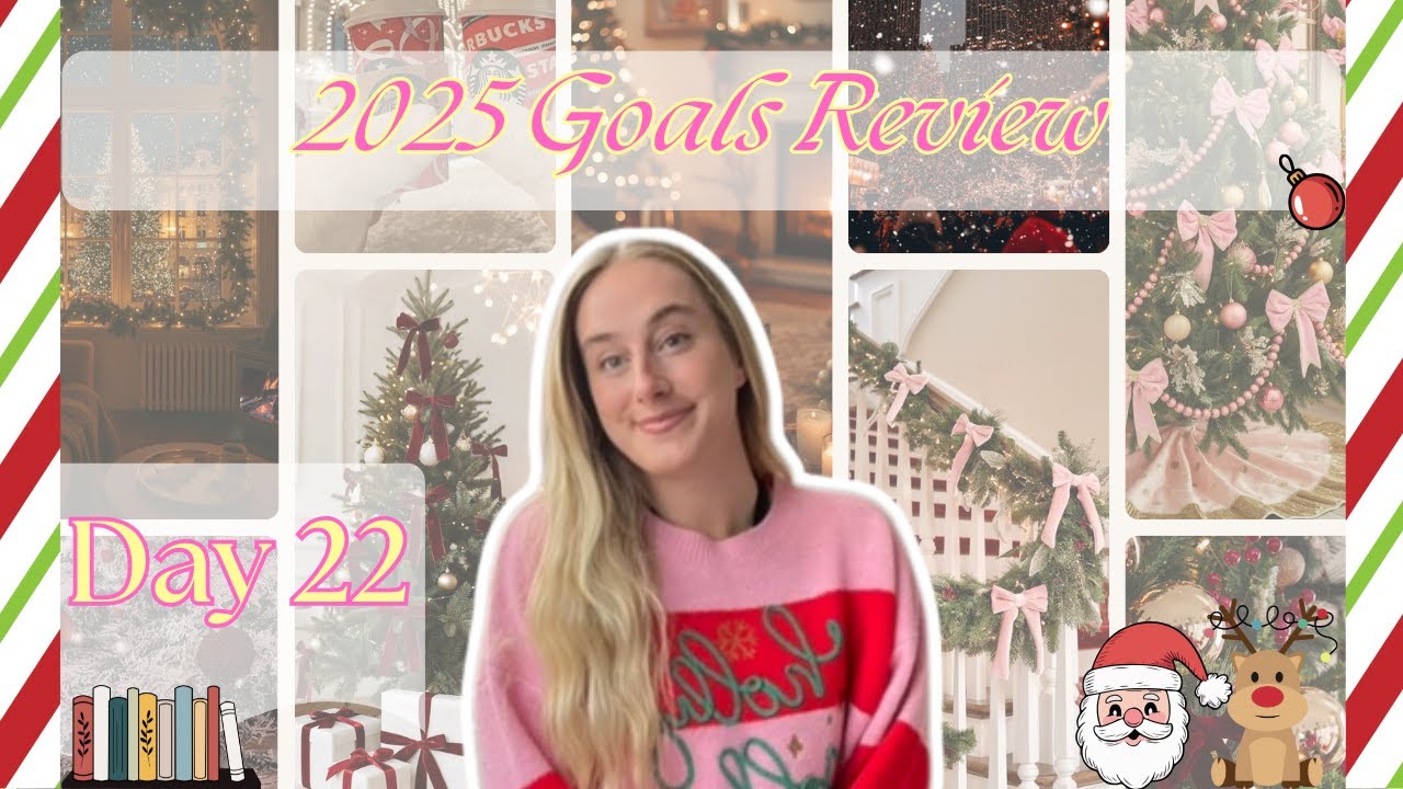 2025 Goals Reflection🎄🤶🏼 | BOOKMAS DAY 22 📚
