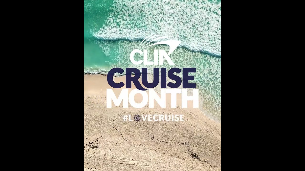 CLIA Cruise Month 2026