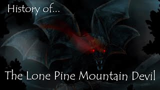 Cryptid: History of the Lone Pine Mountain Devil (from S3 E32)
