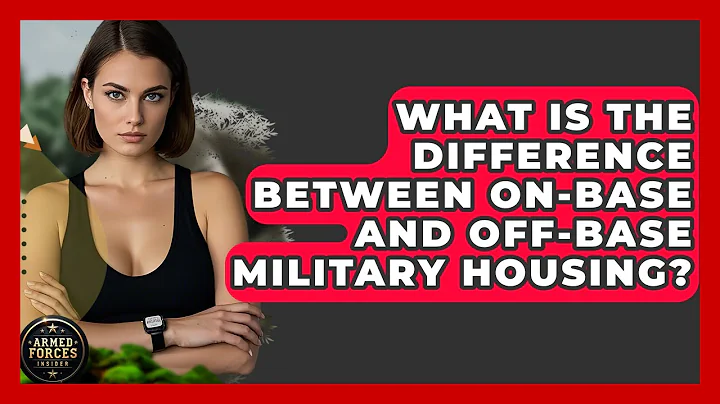 What Is the Difference Between On-Base and Off-Base Military Housing? - Armed Forces Insider