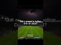 Quizz sur le foot ⚽️