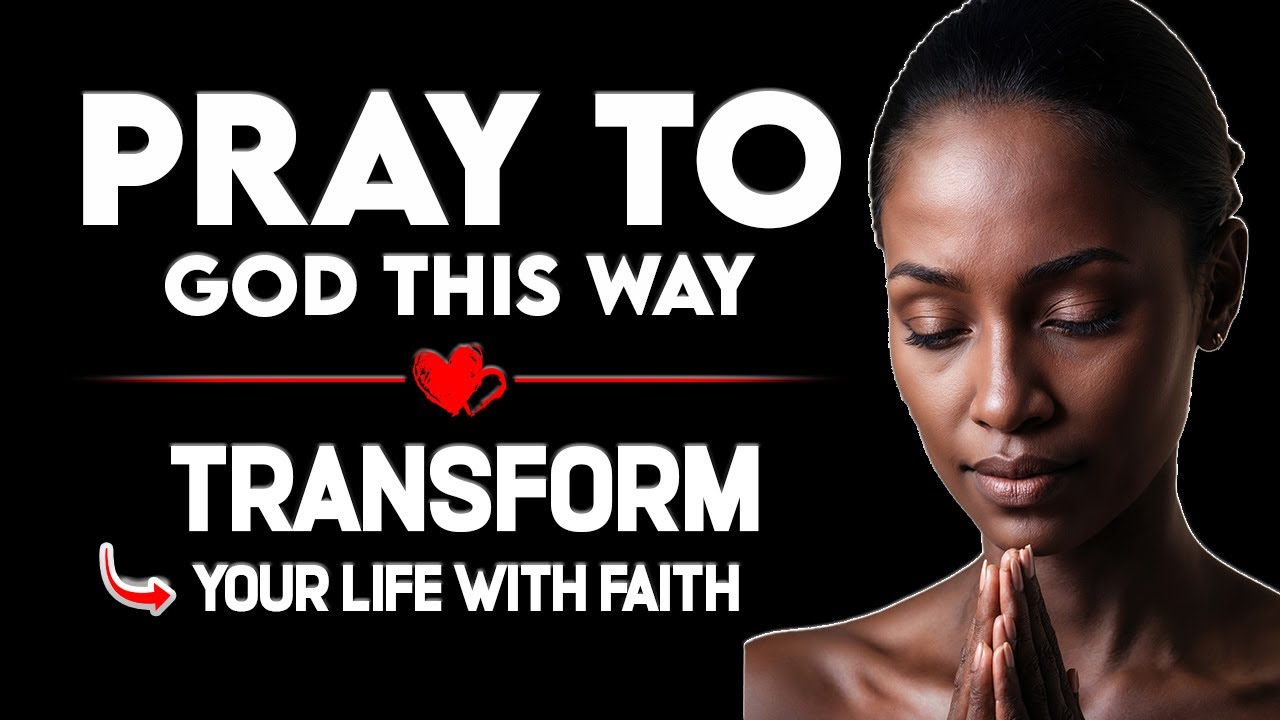 How To Pray: Transform Your Prayer Life with Gratitude - YouTube