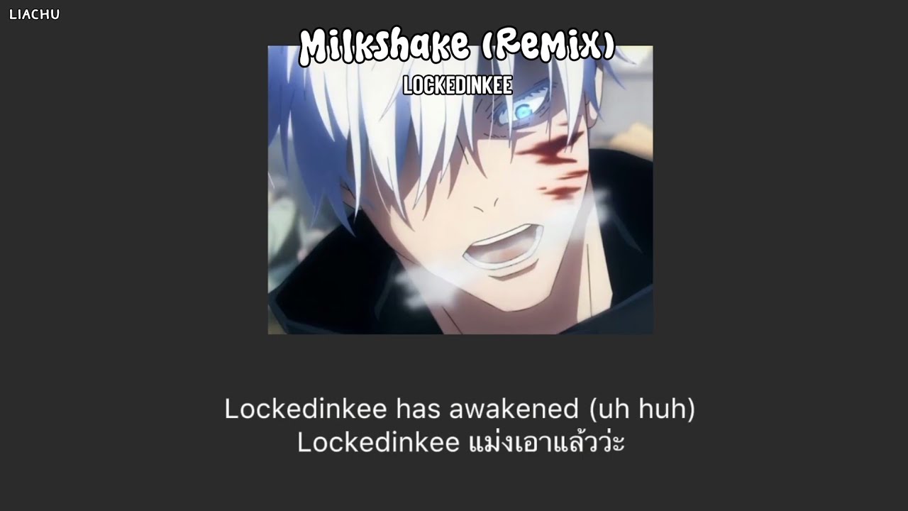 [แปลเพลง/Thaisub] Lockedinkee - Milkshake (Remix) - YouTube
