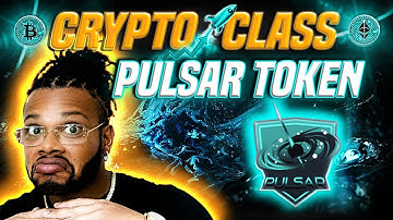 CRYPTO CLASS: PULSAR TOKEN | WORLD
