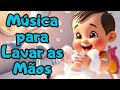 Lave as Mãos:👐💦 A Canção Divertida da Higiene – Antes e Depois de Brincar e Comer! #musicainfantil