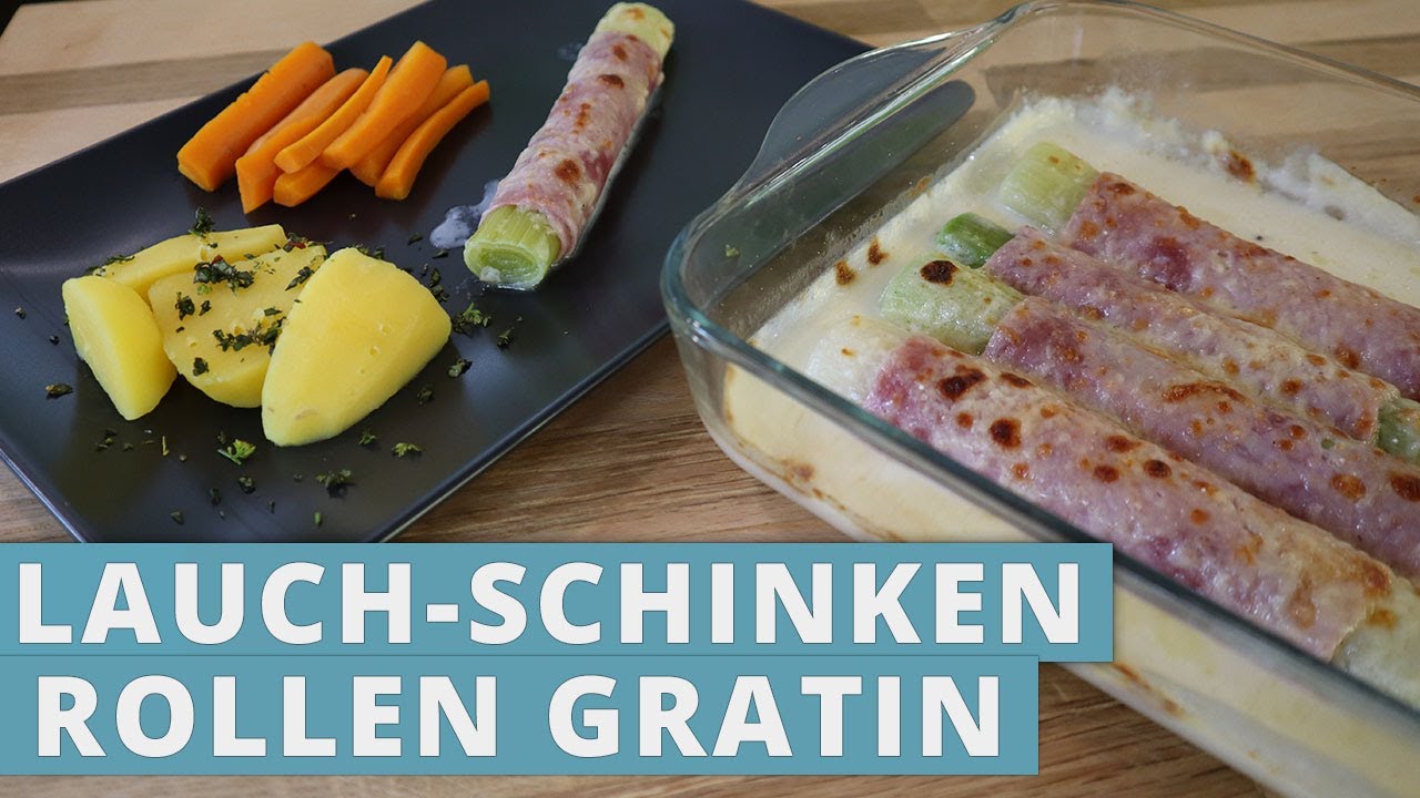 Lauch Schinken Röllchen mit Käse überbacken - YouTube