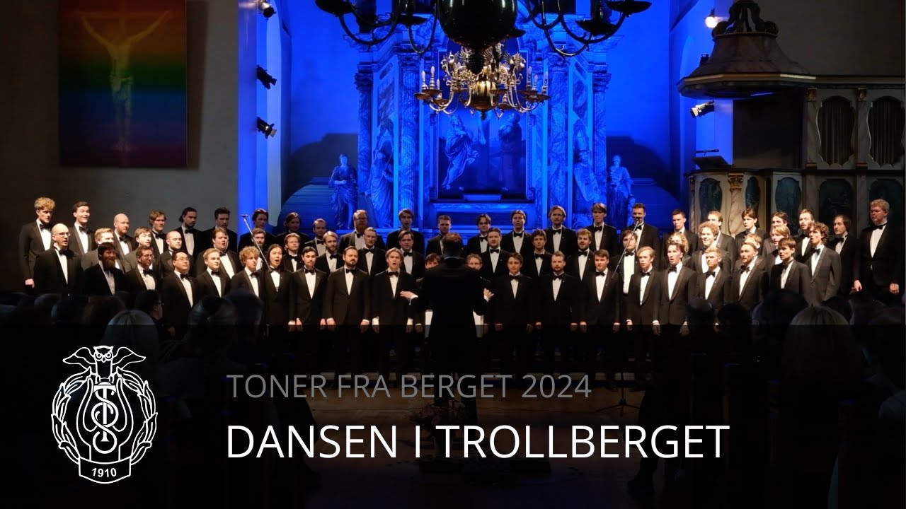 Dansen i Trollberget - Trondhjems Studentersangforening