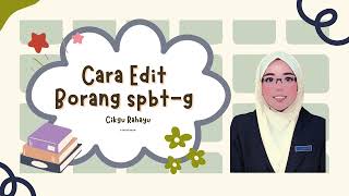 PENGISIAN BORANG SPBT-g 2023