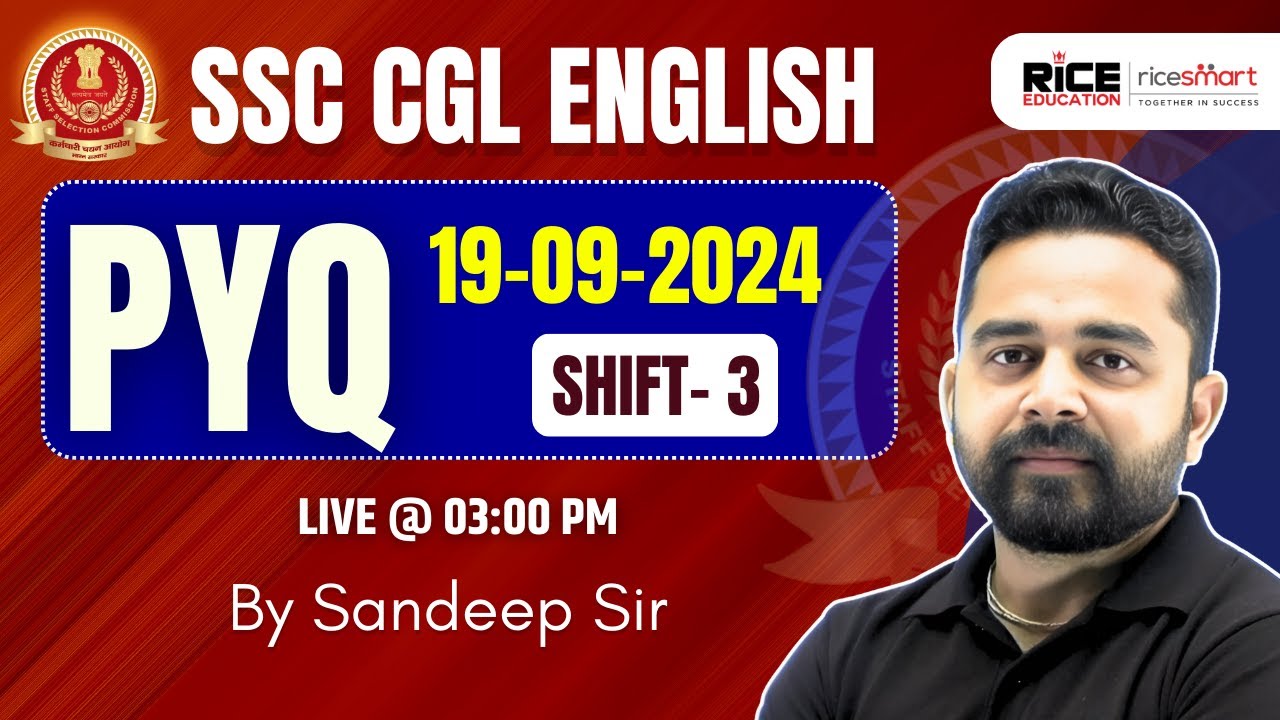 SSC CGL English PYQ | 19 Sep 2024 | Shift 3 | Live @ 3 PM | By Sandeep Kesarwani | RICE Smart