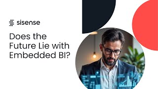 Does the Future Lie with Embedded BI?