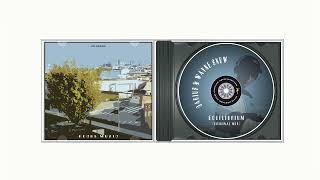 Darius & Wayne Snow - Equilibrium (Original Mix)
