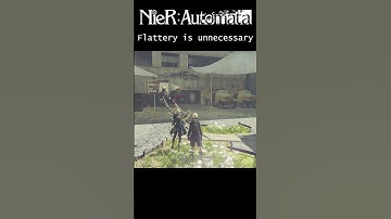 Flattery is unnecessary #nierautomata #Operator21O #flattery #9S #operator #scene #subscribe #sub