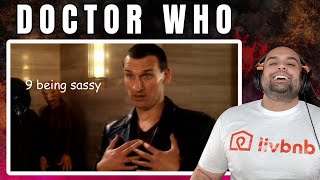 DOCTOR WHO: The 9th doctor being sassy for 5 minutes | REACTION