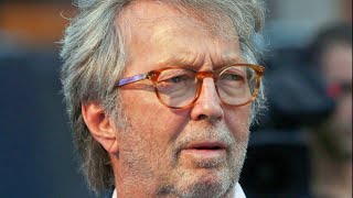 Eric Clapton FINALLY REVEALED What We All Feared