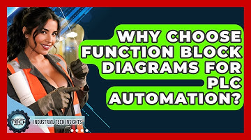 Why Choose Function Block Diagrams For PLC Automation? - Industrial Tech Insights