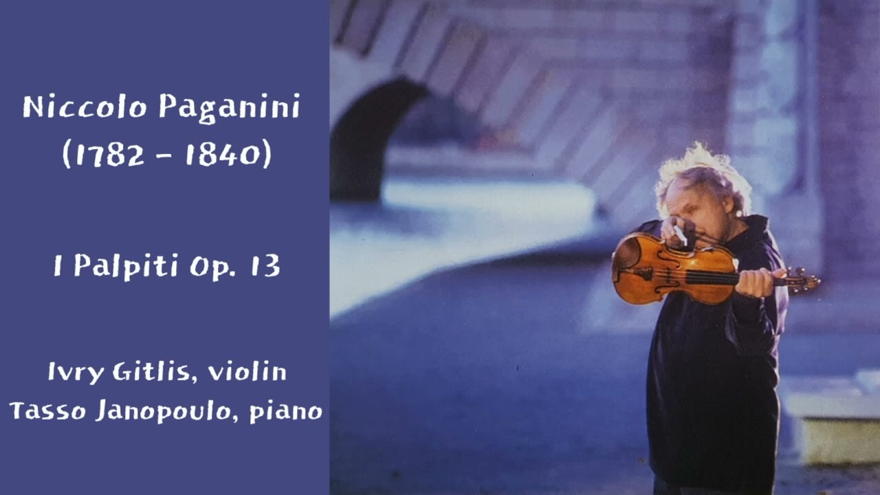 Ivry Gitlis - Paganini: I Palpiti, Op. 13