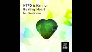 NTFO & Karmon feat Stee Downes - Beating Heart (Original Mix)