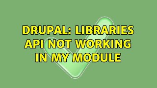 Drupal: Libraries API not working in my module