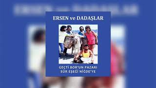 Ersen Ve Dadaşlar - Kirpiklerin Ok Ok Eyler