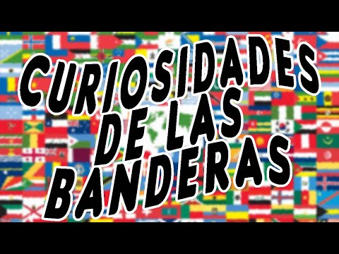 Curiosidades que no sabias de las Banderas/ Fun facts about Flags (Por si no lo sabias #23)