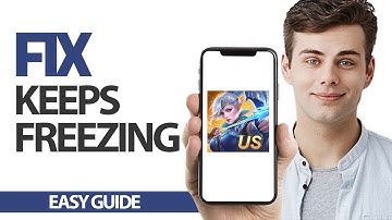 How To Fix Mobile Legends Keeps Freezing | Final Solution